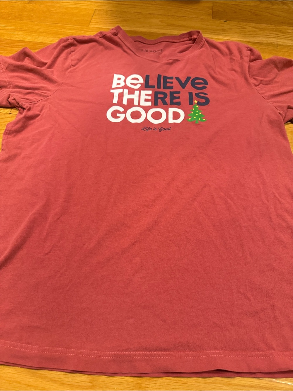 Life is good Believe there is good Christmas short sleeve tee size large .